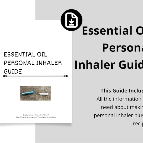 Essential Oil Personal Inhaler Guide - Digital Download - for Nasal Inhalers, Aroma Sticks, Portable Diffuser