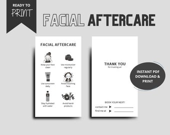 May include: Black and white printable guide with illustrations for facial aftercare. The guide includes tips like keeping your face clean, using moisturizer regularly, and staying hydrated. It also includes a thank you message and space to book your next appointment.