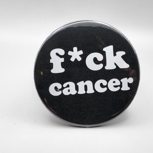 F*ck Cancer!