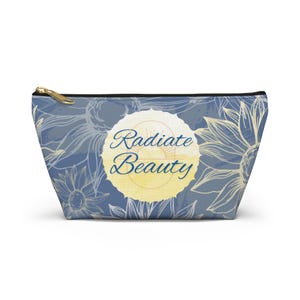 Radiate Beauty Makeup Bag, Sunflower inspirational bag, Cosmetic Pouch, Beauty Gift, Travel Accessory Zipper Bag, Accessory Pouch w T-bottom