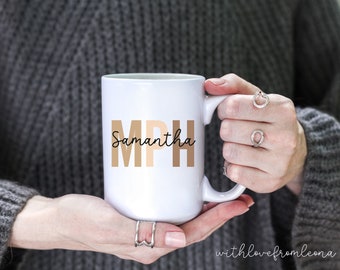 Master of Public Health Mug, MPH Gift, Master of Public Health Gift, Custom MPH Graduate Gift, Personalized MPH Graduation Gift, Friend Gift