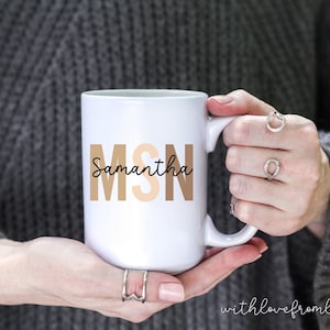 Master of Science Nursing Mug, MSN 2023, Master of Science Nursing Gift, Custom MSN Graduate Gift, Personalized MSN Graduation Gift