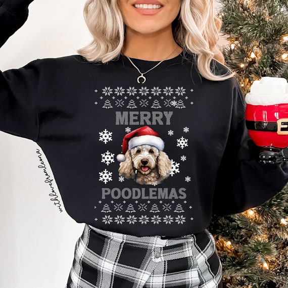 Poodle Sweater Poodle Ugly Xmas Sweatshirt Poodle Christmas Gift