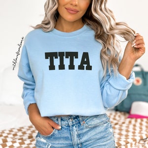 Filipina Tita Sweatshirt Filipino Tita Gift Pregnancy Announcement Tita Shirt Tita Gift Tita Sweatshirt, New Tita gift Filipina Filipino