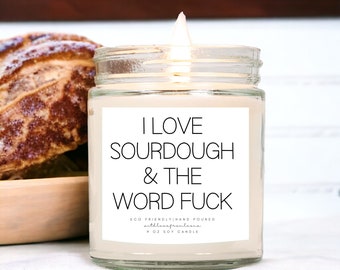 Sourdough Bread Soy Candle, Adult Sarcastic Gift, Sourdough, Sourdough Candle Gift, Sourdough Gifts, Sourdough Birthday Gift, Sourdough Gift