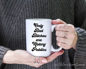Notary Public Mug Gift, Notary Commission Gift, Funny Mug, New Notary Gift, Gift for Best Friend, Gift for Notary, Gift for Notary Public
