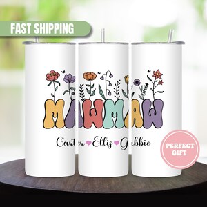 Mawmaw Tumbler Personalized Gift For Mothers Day Custom Mawmaw Gifts For Grandma From Grandkids With Names Mawmaw To Go Cup For Mawmaw