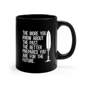 Historian Mug, History Student Coffee Cup, History Mugs