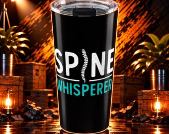 Chiropractor Tumbler 20 Oz With A Design For Chiropractors