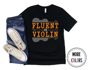 Violin Shirt, Music Lover Tshirt, Instrument T shirt, Funny Violinist Gift