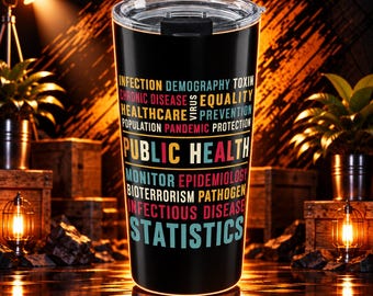 Public Health Worker Tumbler 20 Oz With A Fun Quote For Public Worker