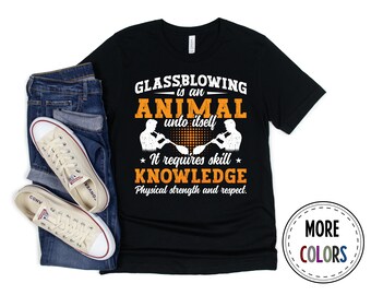 Glassblowing Shirt, Flamework Tshirt, Glass Blow T shirt, Funny Glassblower Gift
