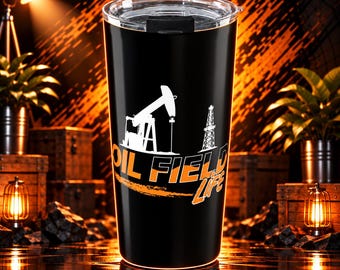 Oil Rig Worker Tumbler 20 Oz With A Design For Oil Rig Workers