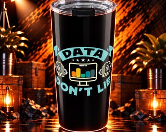 Data Analyst Tumbler 20 Oz Made Of Stainless Steel For Data Analysts