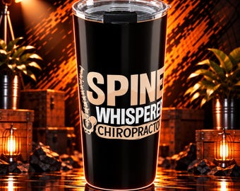 Chiropractor Tumbler 20 Oz Made Of Stainless Steel For Chiropractors