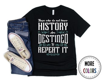 Historian Shirt, History Student Tshirt, History T shirt