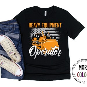 Bulldozer Driver Shirt, Bulldozer Operator Tshirt