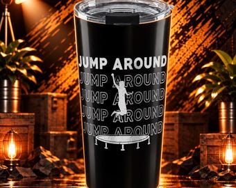 Trampolining Tumbler 20 Oz With A Design For Trampolin Fans