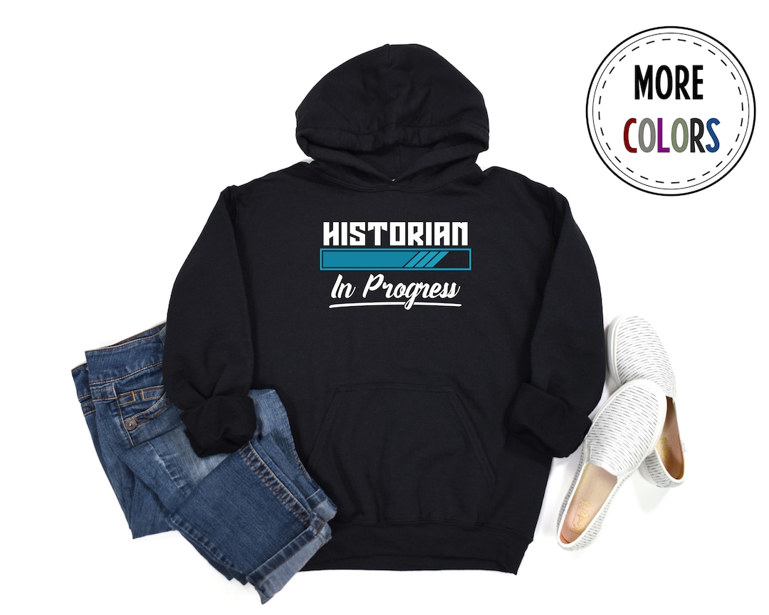 Historian Hoodie History Hoodies History Teacher Hooded Etsy