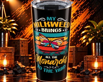 Milkweed Tumbler 20 Oz With A Design For Milkweed Lover