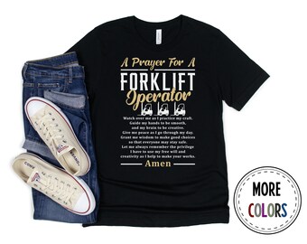 Forklift Shirt, Forklift Driver Tshirt, Forklift Operator T shirt, Funny Forklift Shirt, A Prayer For, Forklift Gift, Birthday Present