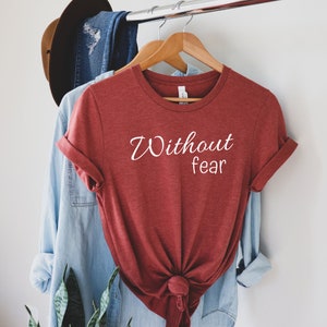 Without fear Christian T-Shirt, Bible verse, Without fear T-Shirt, Without fear shirt, Christian T-Shirt