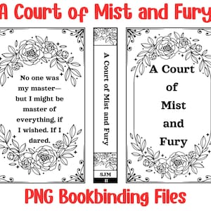 A Court of Mist and Fury PNG Bookbinding Files