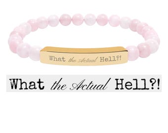 Graverat armband i natursten, "Vad i helvete egentligen?!" Stång i rostfritt stål