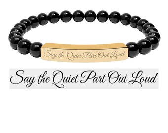 Graverat stenpärlarmband, "Säg den tysta delen högt"