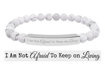 Graverat armband "Jag är inte rädd för att fortsätta leva", armband med naturstenspärlor, 7 färger, 2 ytbehandlingar, inspirerande, mental hälsa MCR