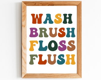Wash Brush Floss Flush Print, Kids Bathroom Decor, Washroom Printable Wall Art, Colorful Bathroom Rules Poster, Toddler Sign Inspiration Art