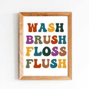 Wash Brush Floss Flush Print, Kids Bathroom Decor, Washroom Printable Wall Art, Colorful Bathroom Rules Poster, Toddler Sign Inspiration Art