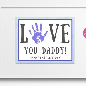 Love You Daddy, Happy Father&#39;s Day, Father&#39;s Day, Gift For Dad, Gift from Son, Father&#39;s Day Gift, Handprint Gift