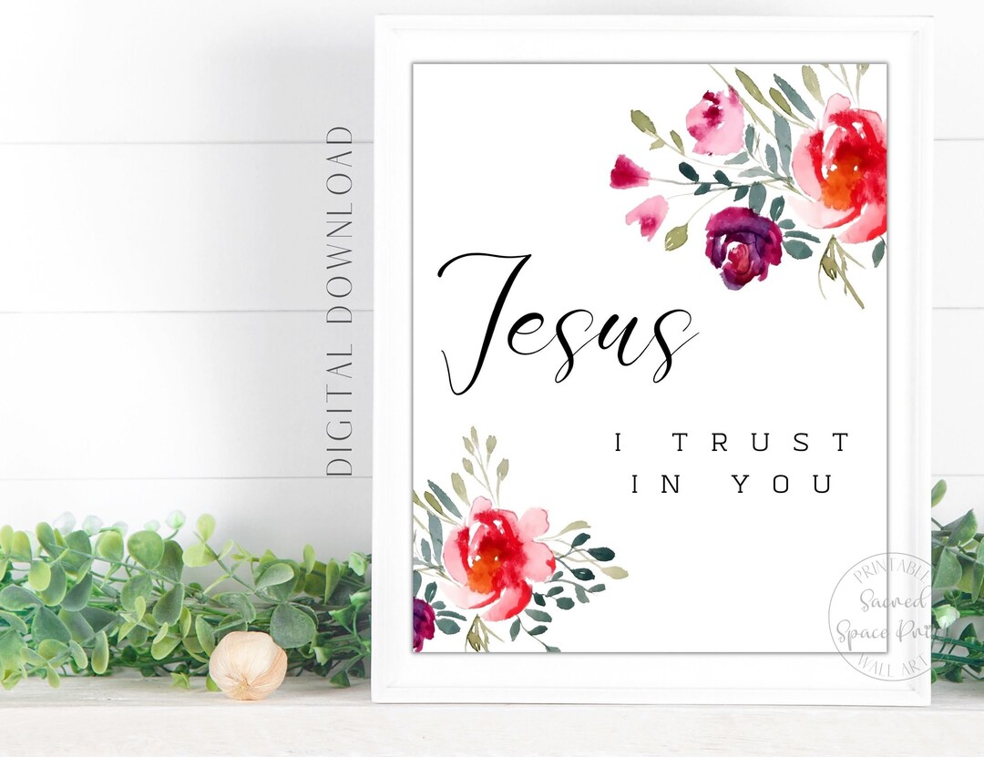 Jesus I Trust in You, Wall Art, Christian Wall Art, Printable Wall Art ...