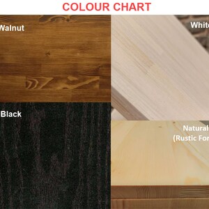 May include: Color chart showing four wood finishes: Walnut, Black, White, and Natural (Rustic Form).