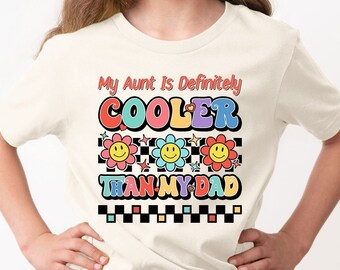 My Aunt Is Definitely Cooler Than My Dad Shirt Gift For Kids,Retro Best Aunt T-Shirt,Gift For Niece Nephew,Funny Aunt Onesie,Baby Shower Tee