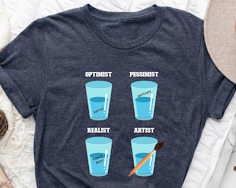 Funny Artist Shirt, Funny Painter Shirt, Art Teacher T-Shirt, Sarcastic Painter Clothing, Hobby Artist Outfit, Painting Gift, Gift For Her