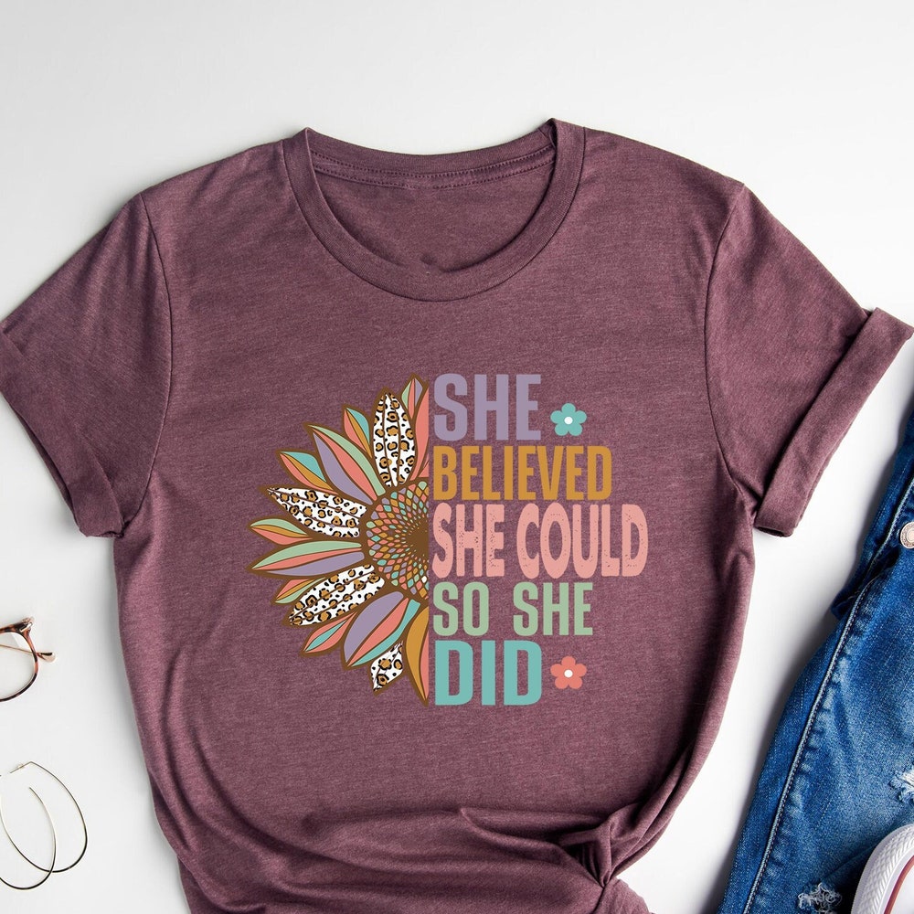 Girls Inspirational Shirt, Graduation Shirt,Positive Shirt, You Are Enough T-Shirt,She Believed She Could So She Did Shirt,Motivation Shirt Shirtspheree