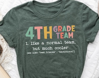 Custom Fourth Grade Team Shirts, 4th Grade Teacher Shirt, 4th Grade T-Shirt ,Fourth Grade TShirt Elementary School, Teacher Team Shirts