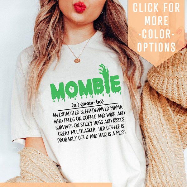 Mombie Shirt Gift For Halloween Moms, Mom Be Tshirt,  Mom Noun Shirt Gift, Spooky Mom Shirt, Mother's Day Clothing, Spooky Mama Gift,Mom Tee