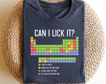 Camiseta de la tabla periódica de elementos, ¿puedo lamerla?, camiseta de la tabla periódica, camiseta de ciencia, camiseta de científico, camiseta de regalo para científico