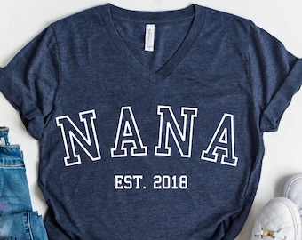 Personalized Nana Est Date Shirt. Nana Tshirt, Nana Shirt, Gift for Nana, Nana Tee , Nana Est Date.