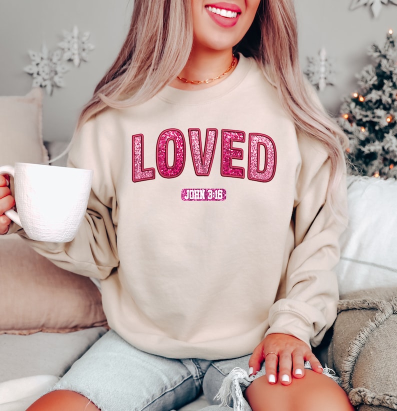Loved John 3 :16 Valentine Sweatshirt, Jesus Valentine Shirt, Christian Valentine Shirt, Valentine Bible Verse Shirt, Valentine Sweatshirt image 4