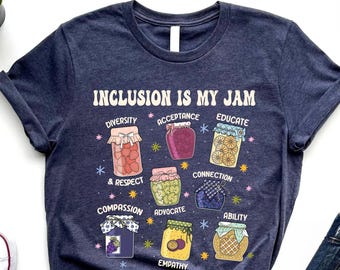 Inclusion Is My Jam Shirt, Special Education Teacher Shirt, Autism Teacher Gift, Para Shirt, Para Gift Shirt