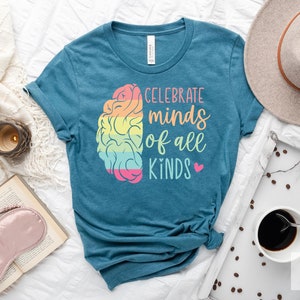 Celebrate Minds Of All Kinds Shirt, Autism Shirt,Neurodiversity Shirt,Autism Awareness Shirt,Neurodivergent Shirt,ADHD Shirt,Inclusion Shirt image 2
