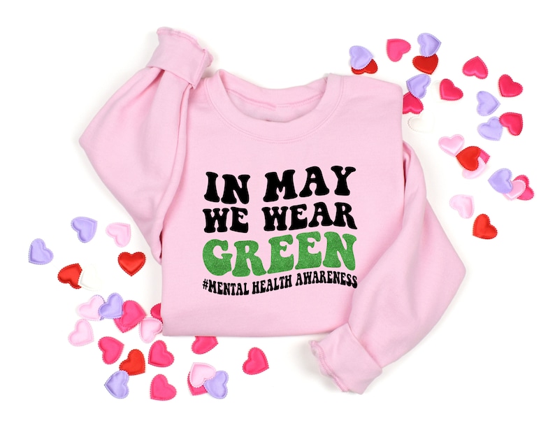 Mental Health Shirts Awareness TShirt, In May We Wear Green, Mental Health Month, In May We Wear Green, Mental Health Group Shirts image 4