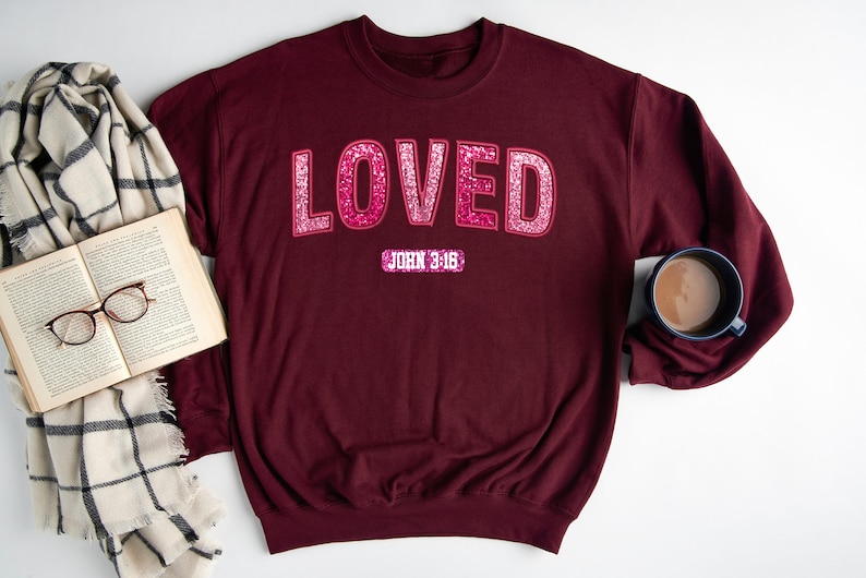 Loved John 3 :16 Valentine Sweatshirt, Jesus Valentine Shirt, Christian Valentine Shirt, Valentine Bible Verse Shirt, Valentine Sweatshirt image 3