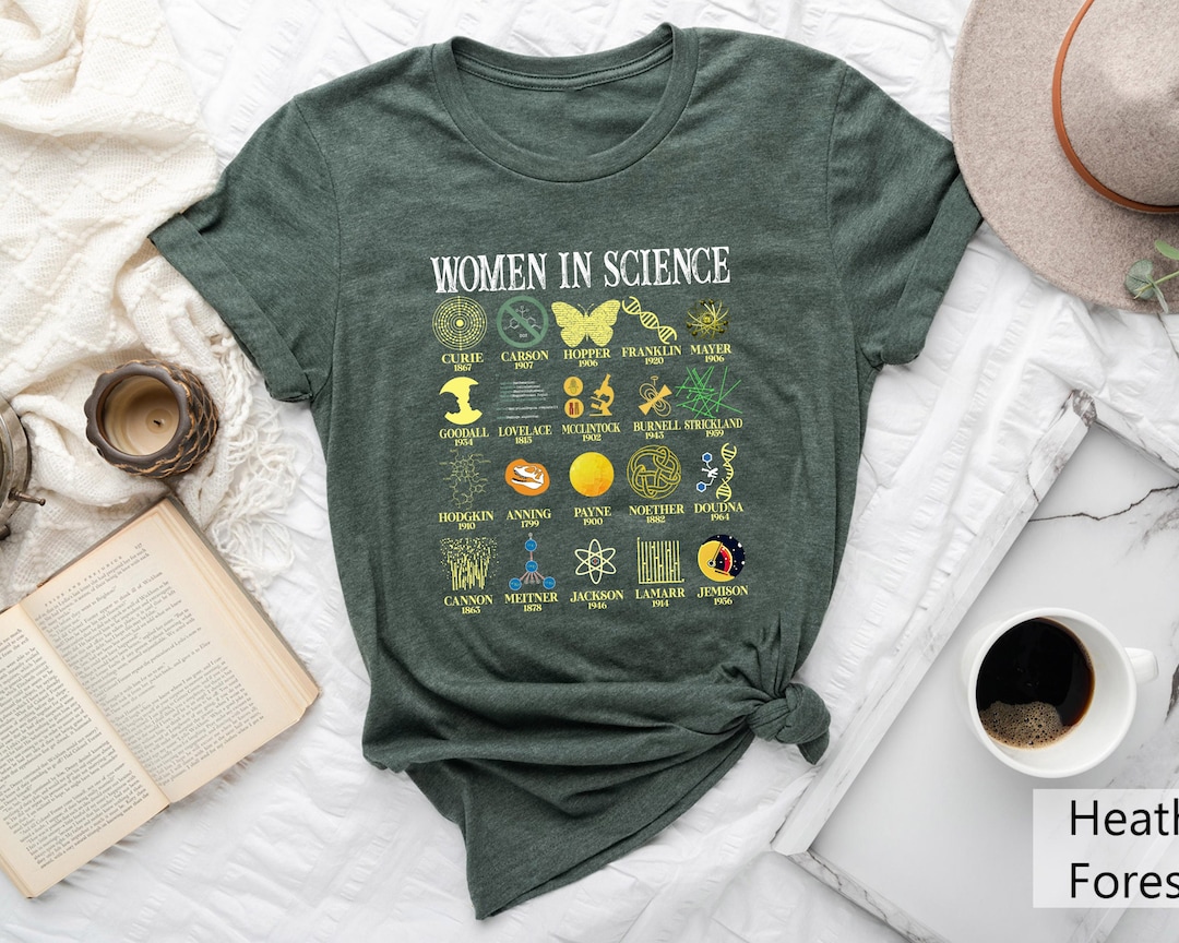 Women in science - scientist t shirt