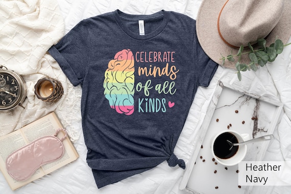 Celebrate Minds Of All Kinds Shirt, Autism Shirt,Neurodiversity Shirt,Autism Awareness Shirt,Neurodivergent Shirt,ADHD Shirt,Inclusion Shirt
