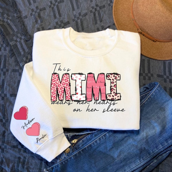 Custom This Mimi Wears Her Heart On Her Sleeve ,Mimi Sweater, Mimi Gift from Grandkids, Grandma Shirt, Custom Sweatshirt, Heart Sweatshirt